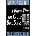Maya Angelou's I Know Why the Caged Bird Sings: A Casebook