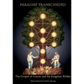 Paradise Transcended: The Gospel of Gnosis and the Kingdom Within