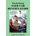 Tirekicking Used Car Buyer's Guide