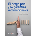 El riesgo país y las garantías internacionales