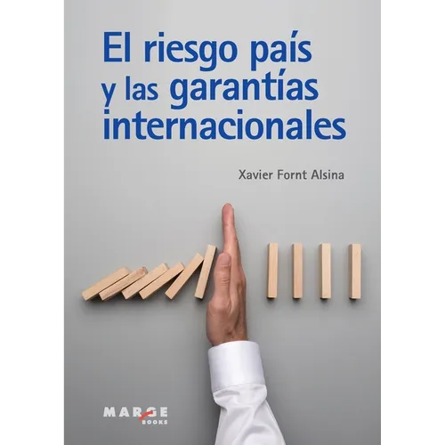 El riesgo país y las garantías internacionales