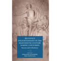 Religious Enlightenment in the Eighteenth-Century Nordic Countries: Reason and Orthodoxy