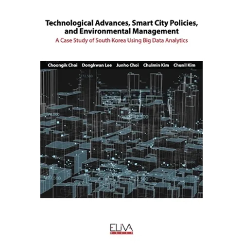 Technological advances, smart city policies, and environmental management: A case study of South Korea using big data analytics