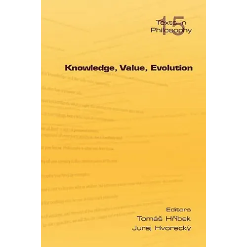 Knowledge, Value, Evolution