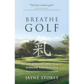 Breathe GOLF: The Missing Link to a Winning Performance
