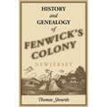 History and Genealogy of Fenwick's Colony, New Jersey