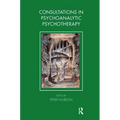 Consultations in Dynamic Psychotherapy