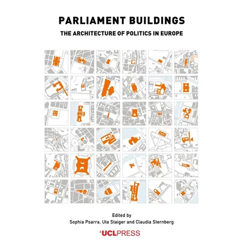 Parliament Buildings: The architecture of politics in Europe