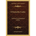Il Domicilio Coatto: Colonia Di Lampedusa (1905)