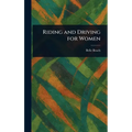 Riding and Driving for Women