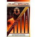 To Hell With Hate