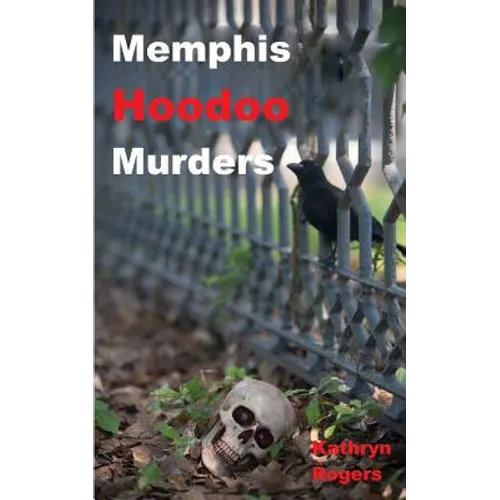 Memphis Hoodoo Murders