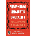 Peripheral Linguistic Brutality: Metal Languaging in the Asia Pacific
