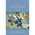 Access to Justice for Vulnerable and Energy-Poor Consumers: Just Energy?