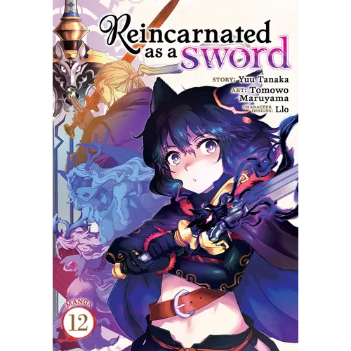 Reincarnated as a Sword (Manga) Vol. 12