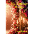 My Marriage Market: Who will I meet?