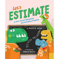 Let's Estimate: A Book about Estimating and Rounding Numbers