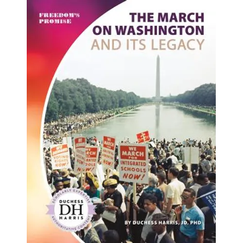 March on Washington and Its Legacy