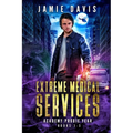 Extreme Medical Services Volumes 1-3: Academy Year