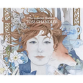 The Collected Works of Toss Chandler