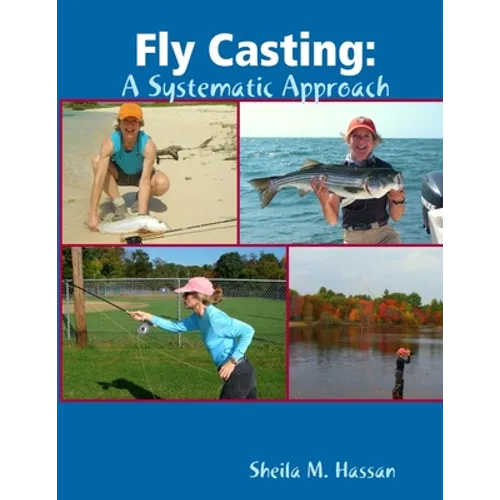 Fly Casting: A Systematic Approach