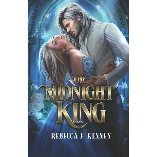 The Midnight King: A Cinderella Retelling