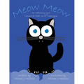 Meow Meow: I'm Watching You I Could Do That Too If I Were You