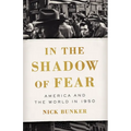 In the Shadow of Fear: America and the World in 1950
