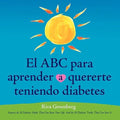 El ABC para aprender quererte teniendo diabetes
