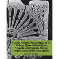 Estudio Histórico-Arqueológico de los Nichos y Placas-Nicho de Época Visigoda en la Península Ibérica: origen, funcionalidad e iconografía