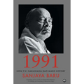 1991: How P. V. Narasimha Rao Made History