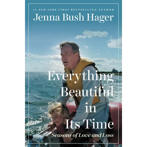 Everything Beautiful in Its Time: Seasons of Love and Loss