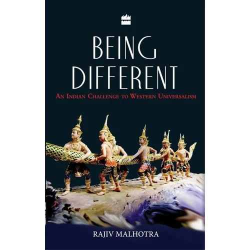 Being Different: An Indian Challenge to Western Universalism