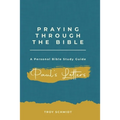 Praying Through Paul's Letters