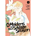 O Maidens in Your Savage Season 4