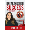 Breakthrough Success with Yeliz Nuray