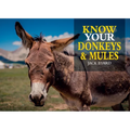 Know Your Donkeys & Mules