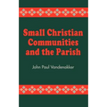 Small Christian Communities and the Parish