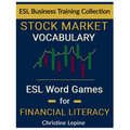 Stock Market Vocabulary: ESL Word Games for Financial Literacy