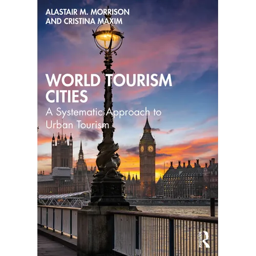 World Tourism Cities: A Systematic Approach to Urban Tourism