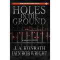 Holes in the Ground