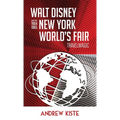 Walt Disney and the 1964-1965 New York World's Fair: TravelMagic
