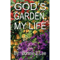 God's Garden, My Life