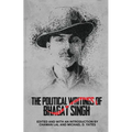 The Political Writings of Bhagat Singh