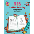 BIG Letter Tracing for Preschoolers and Toddlers: Homeschool Preschool Learning Activities for 3+ year olds (Big ABC Books) Tracing Letters, Numbers,