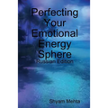 Perfecting Your Emotional Energy Sphere: Russian Edition