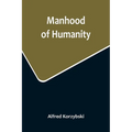 Manhood of Humanity