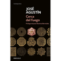 Cerca del Fuego / Near the Fire