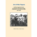 Instilling Aggressiveness: Us Advisors and Greek Combat Leadership in the Greek Civil War, 1947-1949 (Art of War Papers Series)