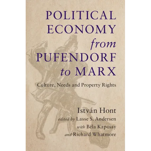 Political Economy from Pufendorf to Marx